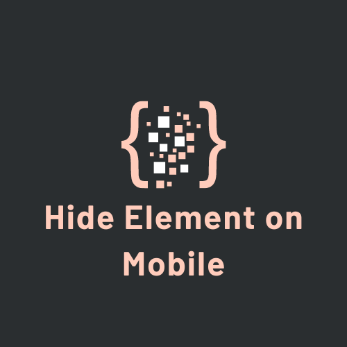 Hide Element on Mobile