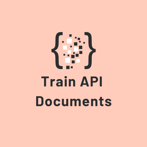 Train API Documents